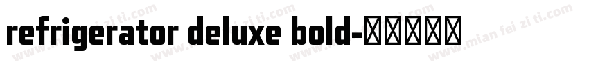 refrigerator deluxe bold字体转换